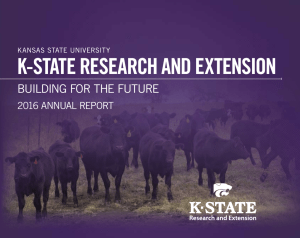 K-STATE RESEARCH AND EXTENSION BUILDING FOR THE FUTURE 2016 ANNUAL REPORT