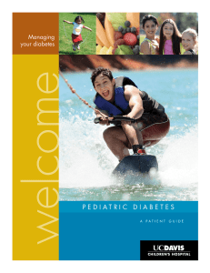 welcome P E D I A T R I C  ... Managing your diabetes