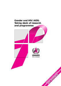 Gender and HIV/AIDS: Taking stock of research and programmes UNAIDS