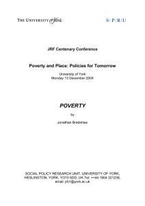 POVERTY Poverty and Place: Policies for Tomorrow JRF Centenary Conference