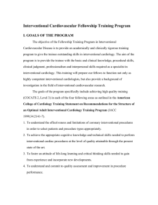 Interventional Cardiovascular Fellowship Training Program I. GOALS OF THE PROGRAM