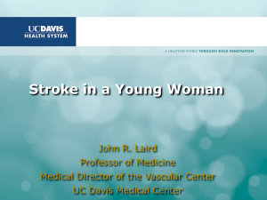 Stroke in a Young Woman  John R. Laird Professor of Medicine