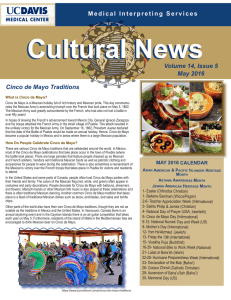 Cultural News Volume 14, Issue 5 May 2016 Cinco de Mayo Traditions