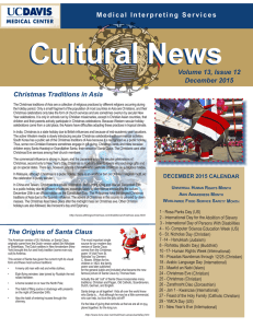 Cultural News Volume 13, Issue 12 December 2015 Christmas Traditions in Asia
