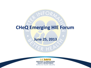 CHeQ Emerging HIE Forum June 25, 2013