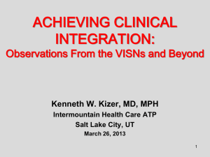 ACHIEVING CLINICAL INTEGRATION: Observations From the VISNs and Beyond
