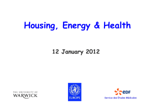 Housing, Energy &amp; Health 12 January 2012 Service des Etudes Médicales