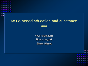 Value-added education and substance use Wolf Markham Paul Aveyard