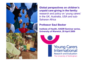 Global perspectives on children’s unpaid care-giving in the family: Professor Saul Becker