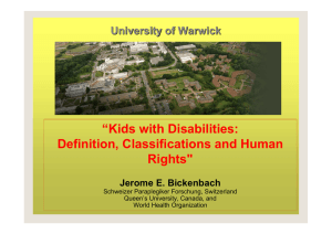 “Kids with Disabilities: Definition, Classifications and Human Rights&#34; University of Warwick