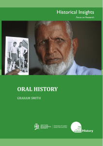 ORAL HISTORY Historical Insights GRAHAM SMITH Focus on Research