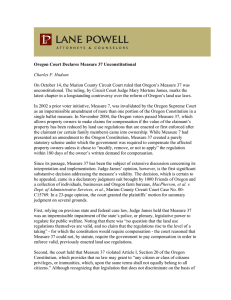 On October 14, the Marion County Circuit Court ruled that... unconstitutional. The ruling, by Circuit Court Judge Mary Mertens James,... Oregon Court Declares Measure 37 Unconstitutional