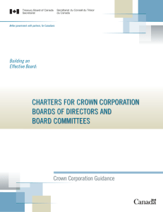 CHARTERS FOR CROWN CORPORATION BOARDS OF DIRECTORS AND BOARD COMMITTEES Crown Corporation Guidance