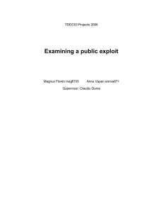 Examining a public exploit  TDDC03 Projects 2006 Magnus Florén magfl705