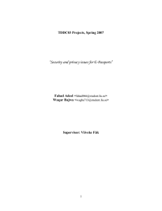 “Security and privacy issues for E-Passports”  TDDC03 Projects, Spring 2007