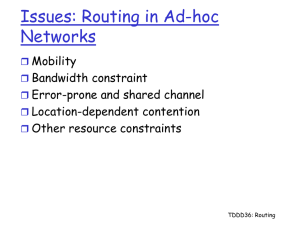 Issues: Routing in Ad-hoc Networks