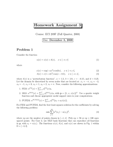Homework Assignment 3 Problem 1 Course: ECI 289F (Fall Quarter, 2008)