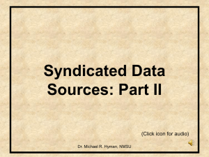 Syndicated Data Sources: Part II (Click icon for audio)