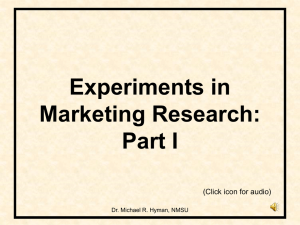Experiments in Marketing Research: Part I (Click icon for audio)