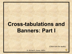 Cross-tabulations and Banners: Part I (Click icon for audio)