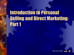 Introduction to Personal Selling and Direct Marketing: Part 1 Click icon to hear