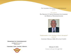 Dr. Bradley E. Smith Endowed Lectureship on Medical Professionalism February 19, 2016