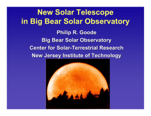 New Solar Telescope in Big Bear Solar Observatory