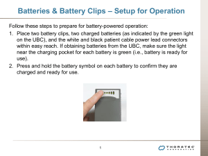 – Setup for Operation Batteries &amp; Battery Clips