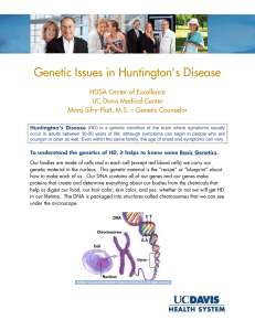 Genetic Issues in Huntington’s Disease HDSA Center of Excellence