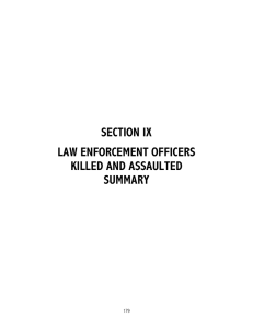 SECTION IX LAW ENFORCEMENT OFFICERS KILLED AND ASSAULTED SUMMARY