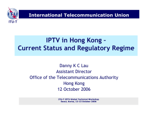 IPTV in Hong Kong – Current Status and Regulatory Regime
