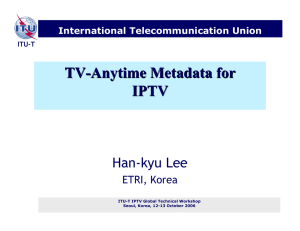 TV - Anytime Metadata for IPTV