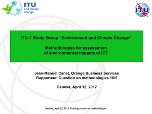 ITU-T Study Group “Environment and Climate Change” Methodologies for assessment