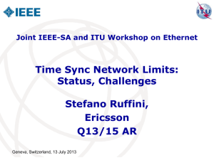 Time Sync Network Limits: Status, Challenges Stefano Ruffini, Ericsson