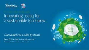 Green Subsea Cable Systems Peter Phibbs, Mallin Consultants Ltd