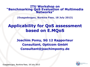 Applicability for QoS assessment based on E.MQoS