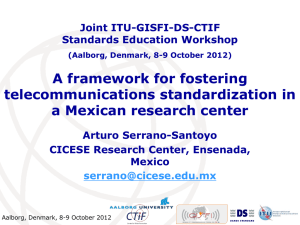 A framework for fostering telecommunications standardization in a Mexican research center