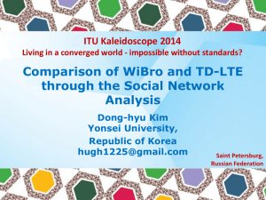 Comparison of WiBro and TD-LTE through the Social Network Analysis ITU Kaleidoscope 2014