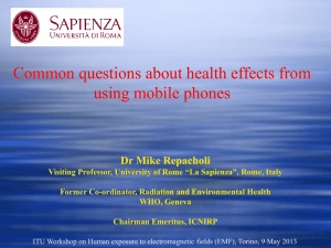 Common questions about health effects from using mobile phones Dr Mike Repacholi