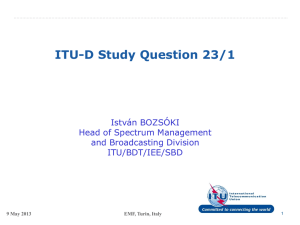 ITU-D Study Question 23/1 István BOZSÓKI Head of Spectrum Management
