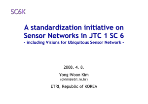 A standardization initiative on Sensor Networks in JTC 1 SC 6