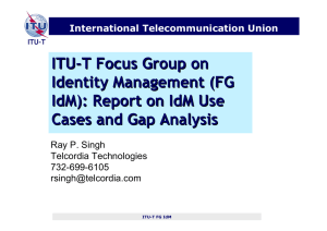 ITU - T Focus Group on Identity Management (FG