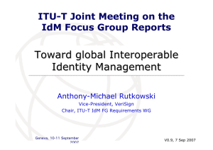 Toward global Interoperable Identity Management ITU-T Joint Meeting on the