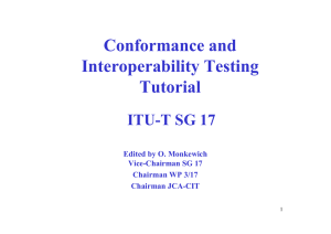 Conformance and Interoperability Testing Tutorial ITU-T SG 17