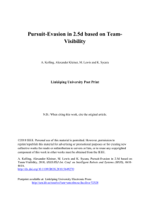 Pursuit-Evasion in 2.5d based on Team- Visibility Linköping University Post Print