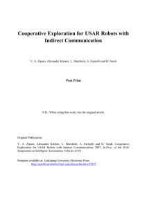 Cooperative Exploration for USAR Robots with Indirect Communication Post Print