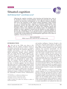 Situated cognition Wolff-Michael Roth and Alfredo Jornet