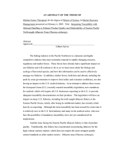 AN ABSTRACT OF THE THESIS OF Michael James Thompson for the degree of Master of Science in Marine Resource  Management presented on February 4, 2005.  Title:  Integrating Traceability with 