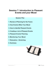 Session 7: Introduction to Pleasant Events and your Mood