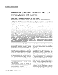Determinants of Influenza Vaccination, 2003–2004: Shortages, Fallacies and Disparities Timothy F. Jones,